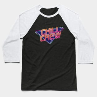 Chill Crew Logo Baseball T-Shirt